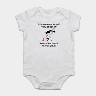 German Shepherd You're Doing A Great Job Daddy Father's Day Baby Bodysuit